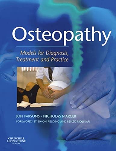 Osteopathy: Models for Diagnosis, Treatment and Practice, 1e von Churchill Livingstone
